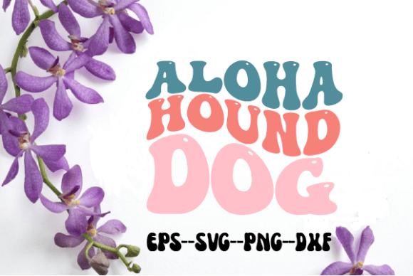Aloha Hound Dog Retro Wavy SVG