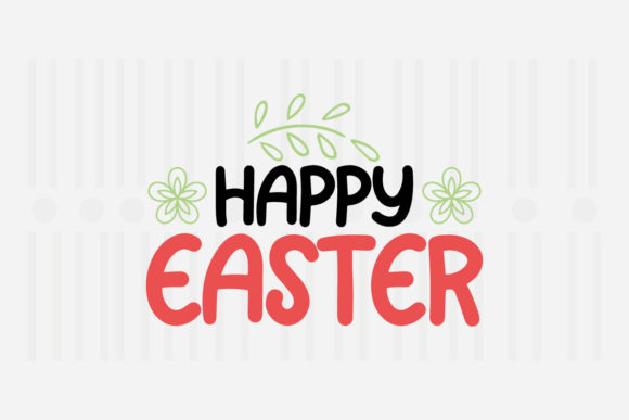 Happy Easter SVG Graphics for Crafts