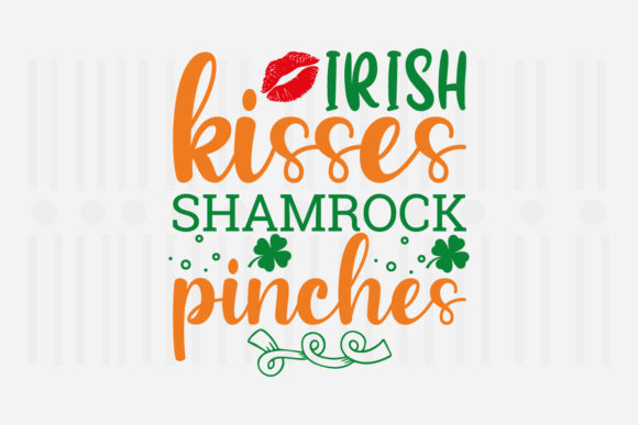 Irish Kisses Shamrock Pinches Graphics for Crafts