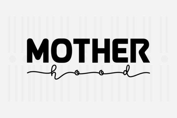 Motherhood, Mother’s Day SVG: Graphics for Local Crafts Brands